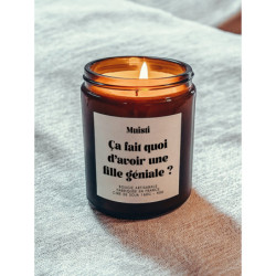 Bougie parfumée à message "Ça fait quoi d'avoir une fille géniale ?" Muisti en pot apothicaire ambré