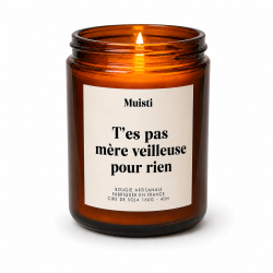 MUISTI - BOUGIE PARFUMÉE "T'ES PAS MÈRE VEILLEUSE POUR RIEN" – MUSC BLANC – MADE IN FRANCE