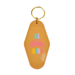 PORTE CLÉS MOTEL - BE KIND